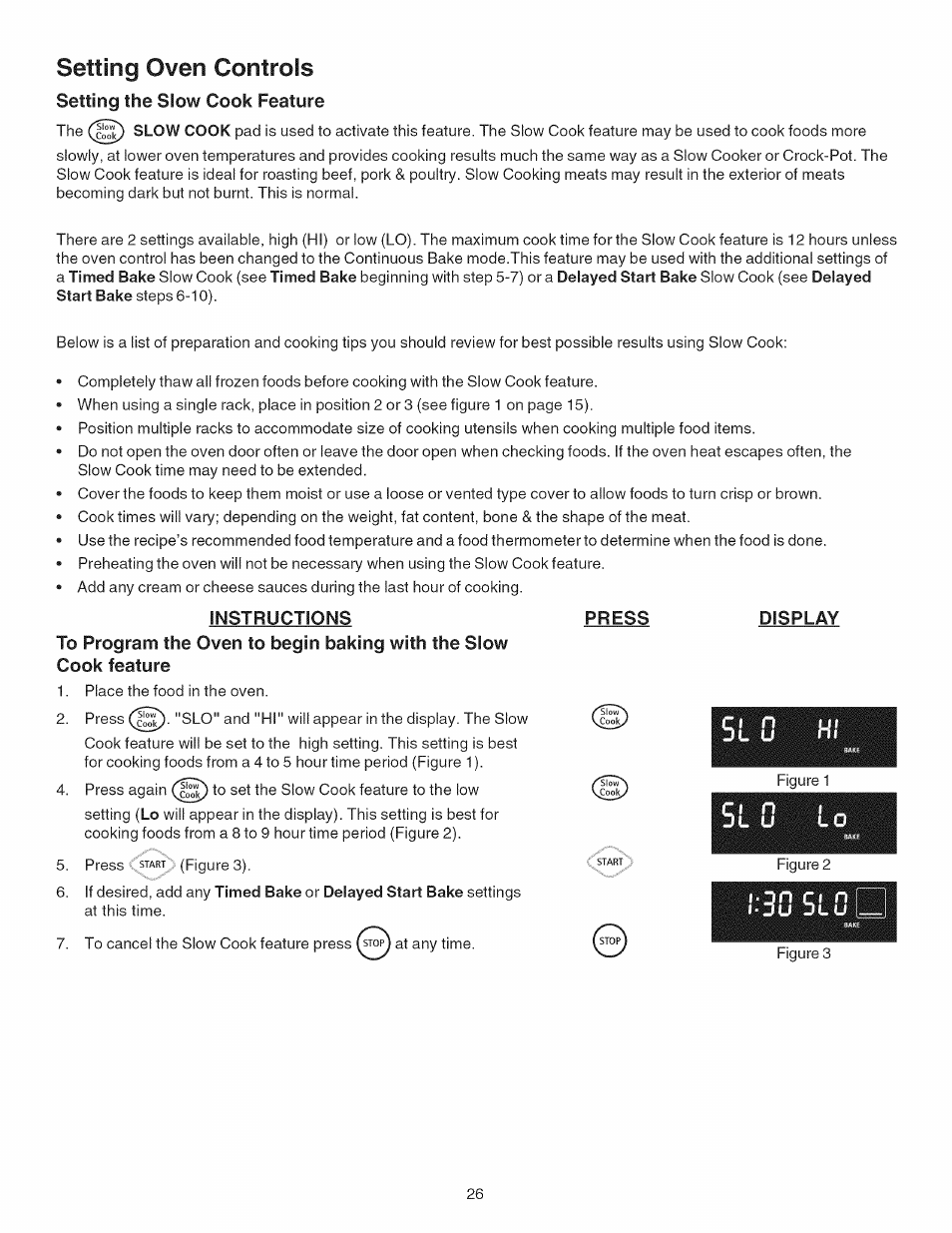 Setting the slow cook feature, Instructions, Press | Display, Setting oven controls, Press display | Kenmore 790.4101 User Manual | Page 26 / 44