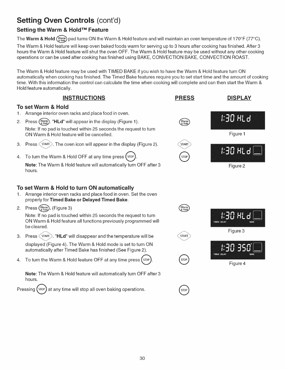 Setting the warm & hold™ feature, Instructions to set warm & hold, Press | Display, To set warm & hold to turn on automatically, 30 35c, Setting oven controls (cont’d) | Kenmore 790.4101 User Manual | Page 30 / 44