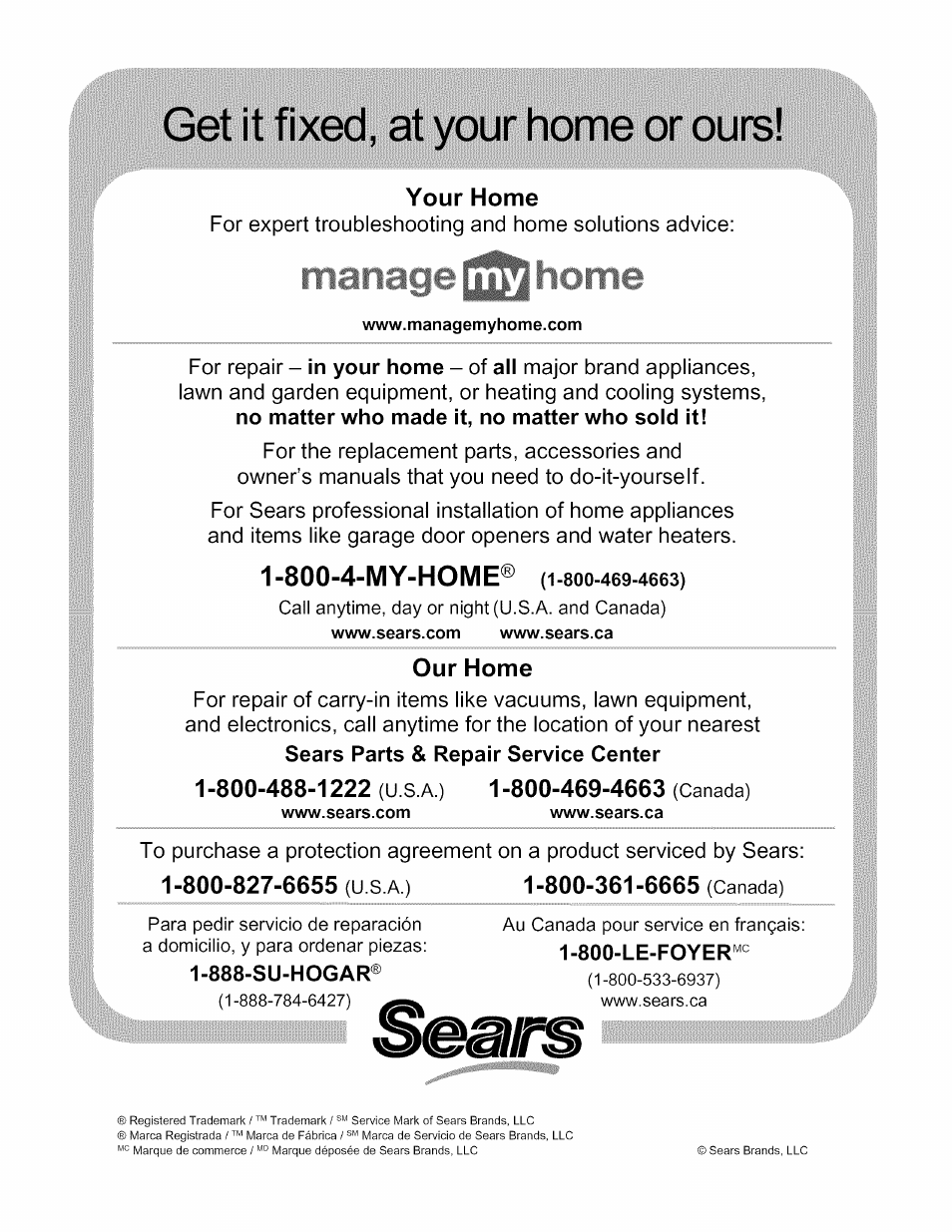 Get it fixed, at your home or ours, 888-su-hogar, 800-4-my-home | Your home, Our home | Kenmore 790.4101 User Manual | Page 44 / 44