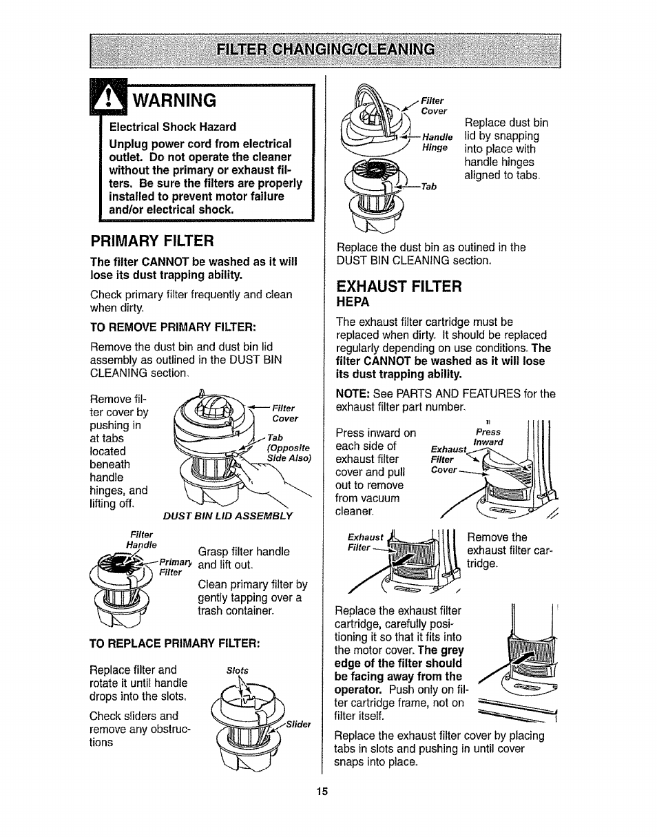 Filter changing/cleanin, Warning, Electrical shock hazard | Primary filter, To remove primary filteri, To replace primary filter, Pyhai pll tpr hepa, Filter changing/cleaning | Kenmore 116.3172 User Manual | Page 15 / 22