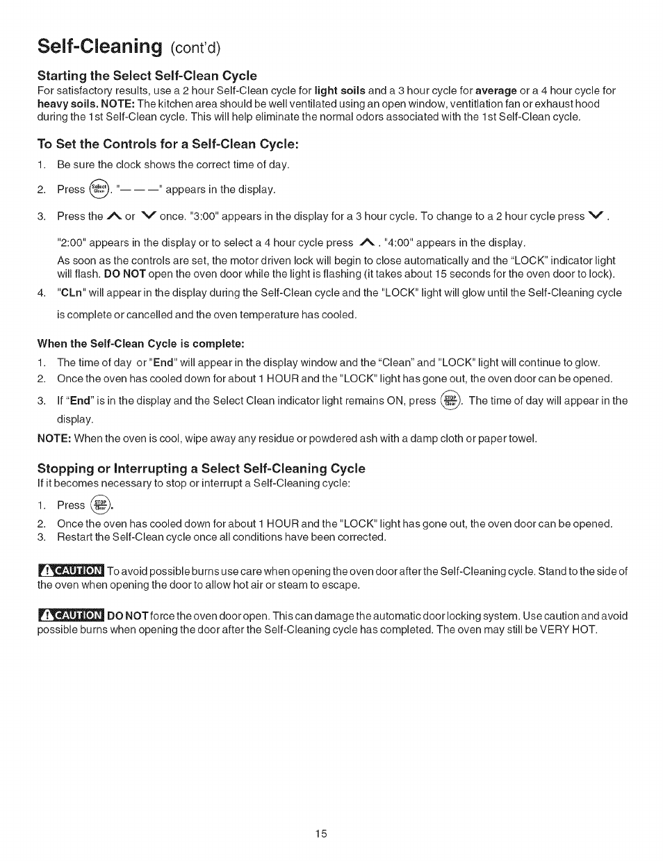 Self-cleaning (cont’d), Starting the select self-clean cycle, To set the controls for a self-clean cycle | When the self-clean cycle is complete, Self-cleaning, Cont’d) | Kenmore 790.9411 User Manual | Page 15 / 22