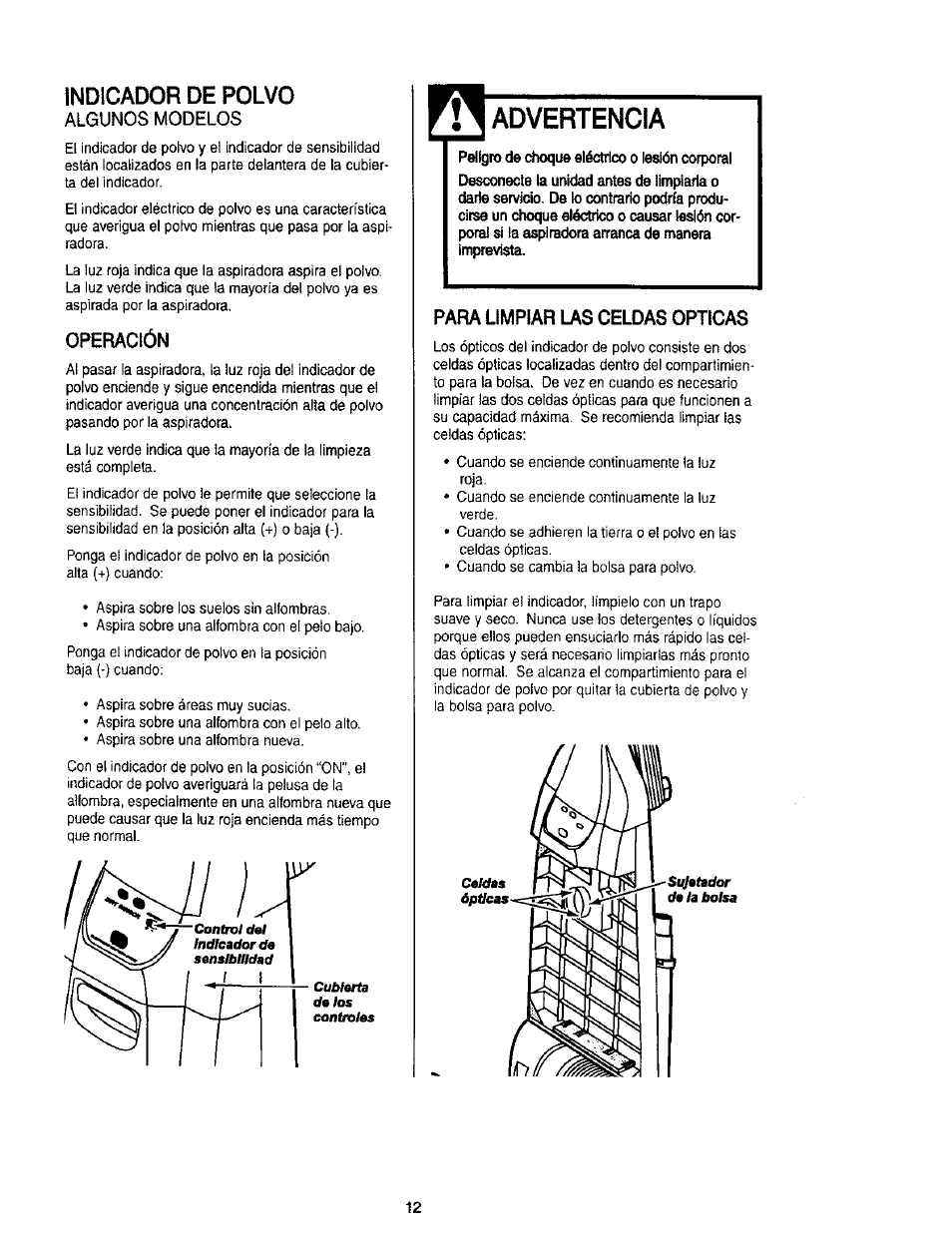 Algunos modelos, Operación, Advertencia | Para limpiar las celdas opticas, Indicador de polvo | Kenmore 116.31912 User Manual | Page 32 / 40