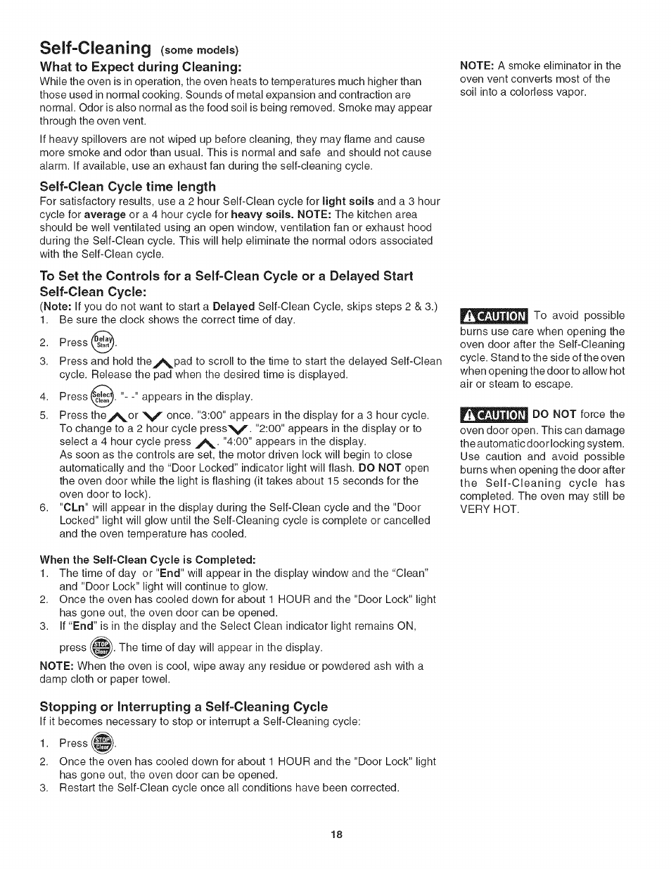 What to expect during cleaning, Self-clean cycle time length, Ik caution | When the self-clean cycle is completed, Stopping or interrupting a self-cleaning cycle, Seif-cleaning | Kenmore 790.4778 User Manual | Page 18 / 26