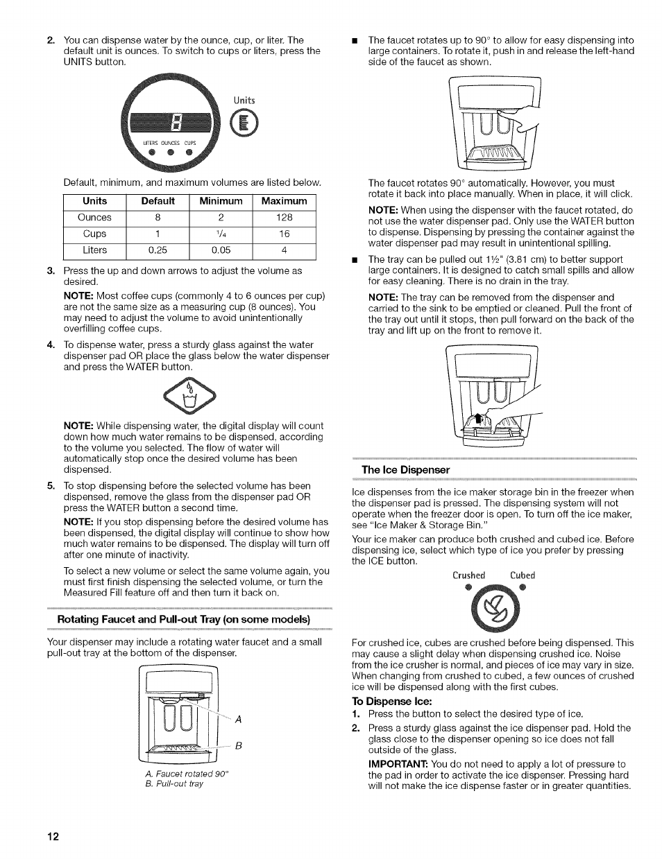 Rotating faucet and pull-out tray (on some models), The ice dispenser, Water and ice dispensers | Kenmore 10656713500 User Manual | Page 12 / 80