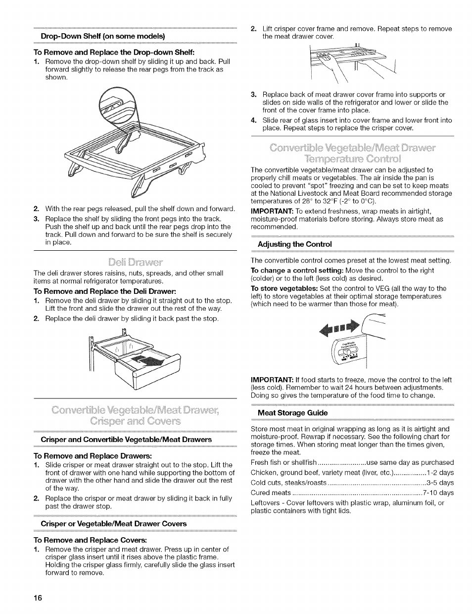Drop-down shelf (on some models), To remove and replace the drop-down shelf, Adjusting the control | Meat storage guide, Crisper and convertible vegetable/meat drawers, To remove and replace drawers, Using the controls | Kenmore 10656713500 User Manual | Page 16 / 80