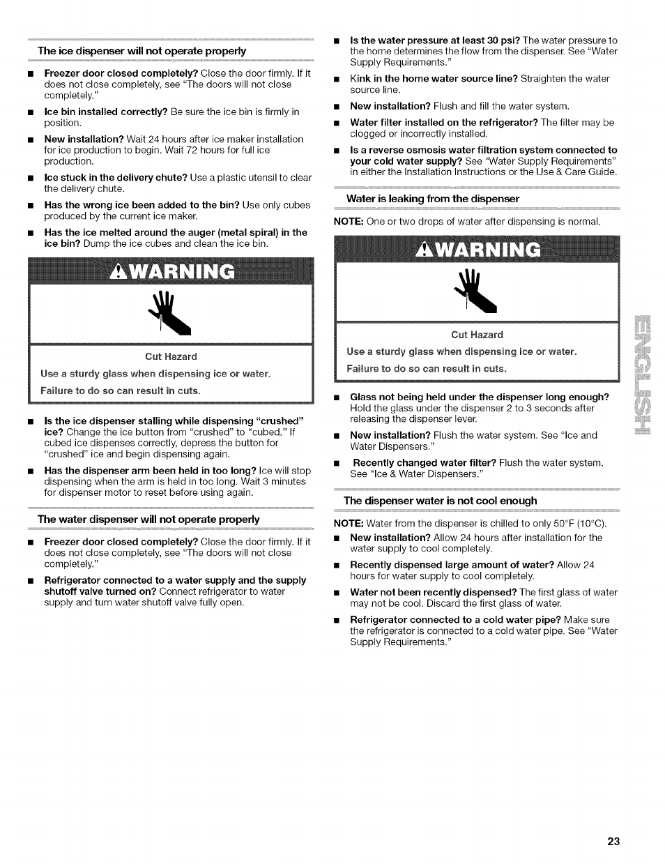 The ice dispenser will not operate properly, Warning, The water dispenser will not operate properly | Awarning, The dispenser water is not cool enough | Kenmore 10656713500 User Manual | Page 23 / 80