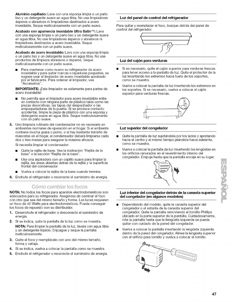 Luz del panel de control del refrigerador, Luz del cajón para verduras, Luz superior del congelador | Kenmore 10656713500 User Manual | Page 47 / 80