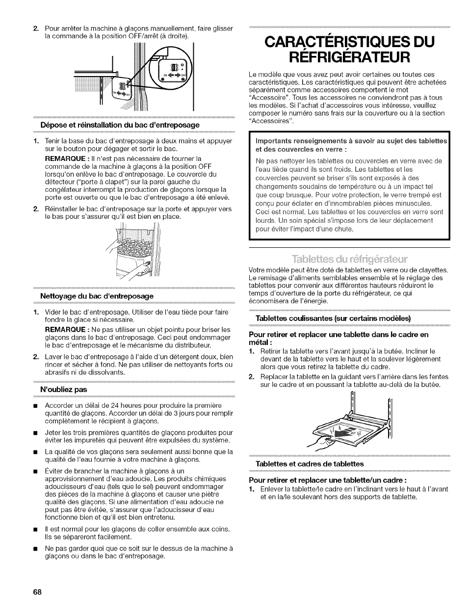 Dépose et réinstallation du bac d'entreposage, Nettoyage du bac d'entreposage, N'oubliez pas | Tablettes coulissantes (sur certains modèles), Tablettes et cadres de tablettes, Pour retirer et replacer une tablette/un cadre, Caracteristiques du réfrigérateur | Kenmore 10656713500 User Manual | Page 68 / 80