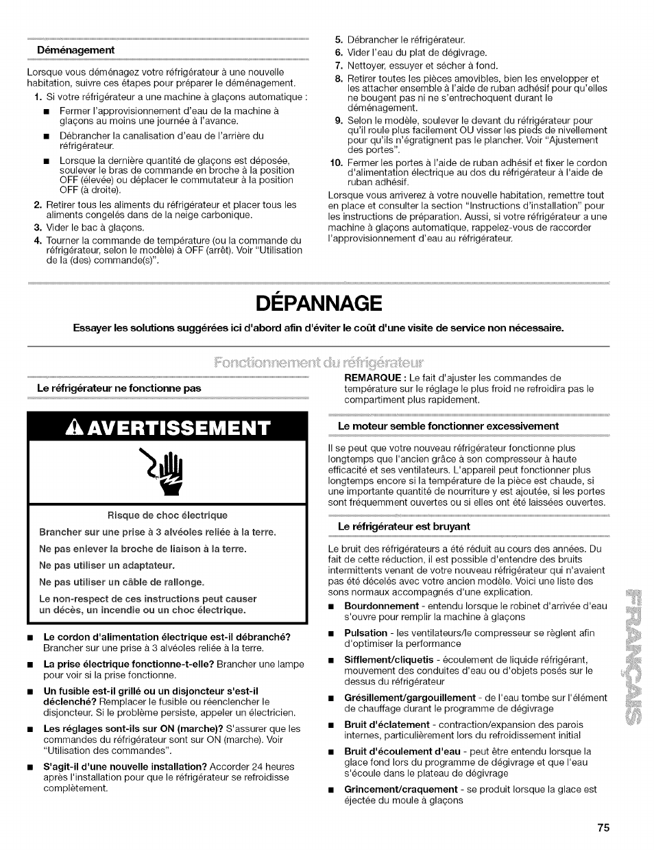 Le moteur semble fonctionner excessivement, Le réfrigérateur est bruyant, Depannage | A avertissement | Kenmore 10656713500 User Manual | Page 75 / 80