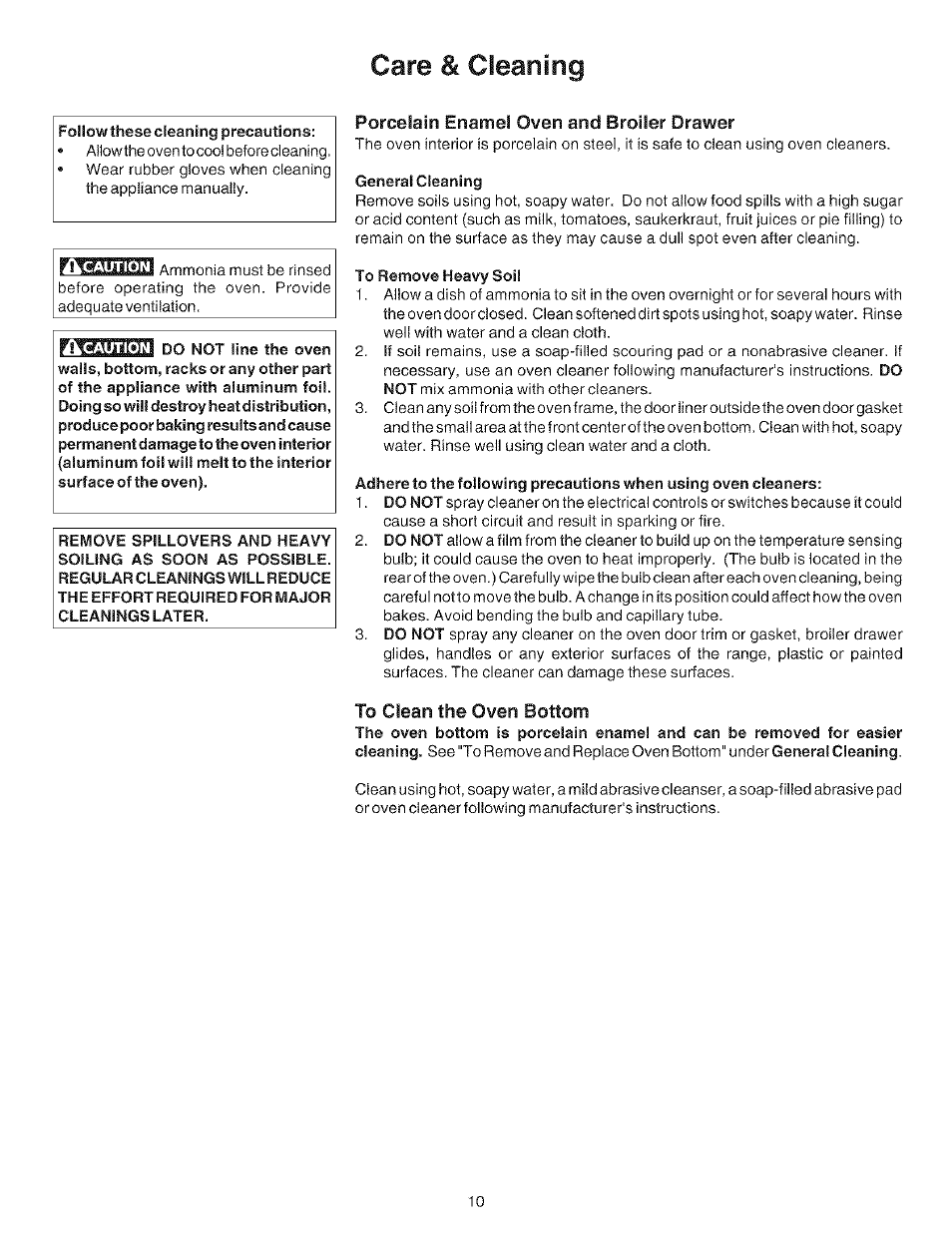 Follow these cleaning precautions, Iicaution, Iàcaution | Porcelain enamel oven and broiler drawer, General cleaning, To remove heavy soil, To clean the oven bottom, Care & cleaning | Kenmore 790.72114 User Manual | Page 10 / 16