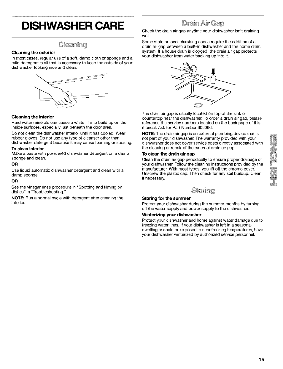 Dishwasher care, Cleaning the exterior, Cleaning the interior | To clean itie drain air gap, Storing for the summer, Winterizing your dishwasher | Kenmore 665.15529 User Manual | Page 15 / 52