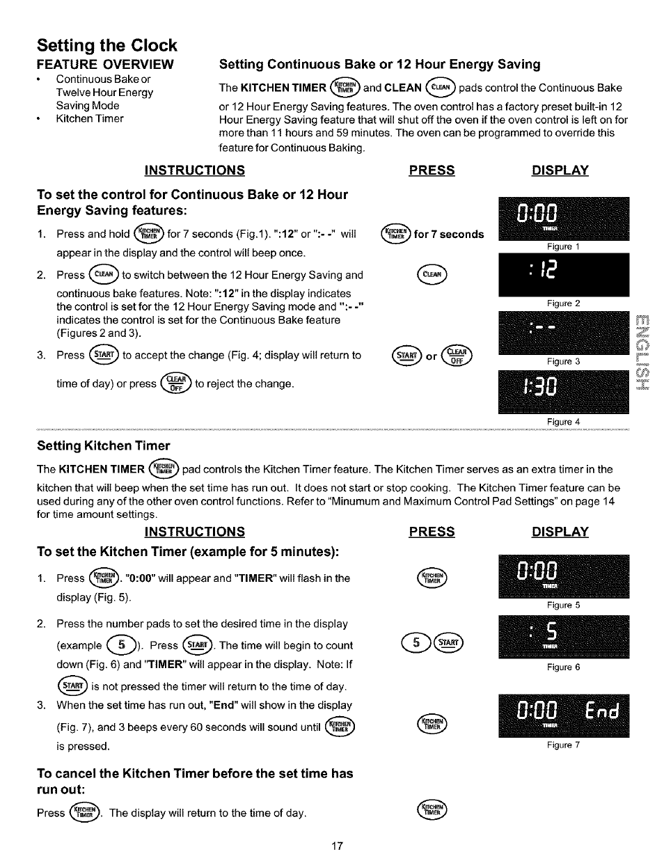 Feature overview, Setting continuous bake or 12 hour energy saving, Instructions | Press, Display, Setting kitchen timer, Instructions press, To set the kitchen timer {example for 5 minutes), Kitchen timer, Setting the clock | Kenmore 790.99019 User Manual | Page 17 / 40