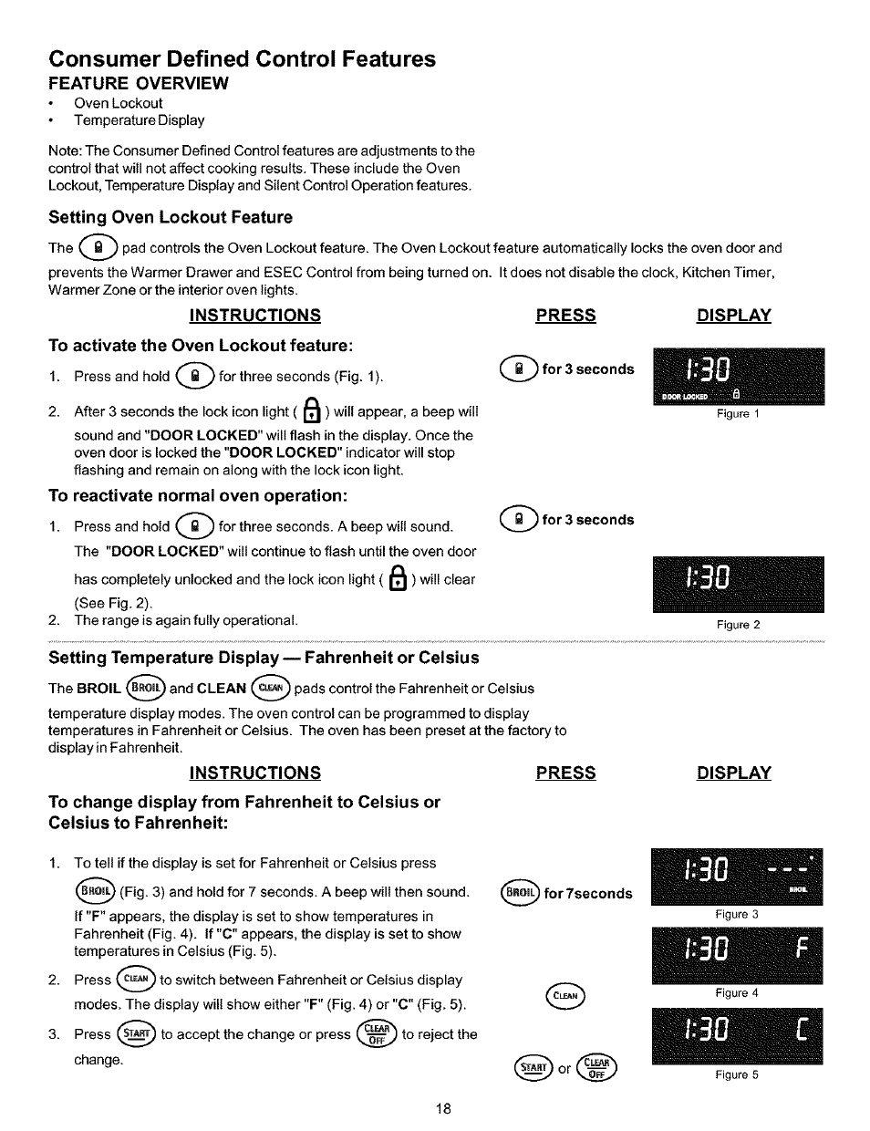 Press, Display, Consumer defined control features | Feature overview, Setting oven lockout feature, Instructions, To activate the oven lockout feature, To reactivate normai oven operation, Instructions press, Consumer defined control features -19 | Kenmore 790.99019 User Manual | Page 18 / 40