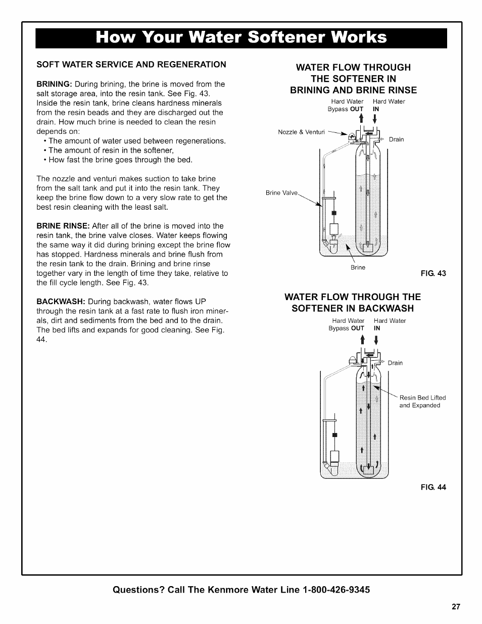 Soft w/vter service and regeneration, Water flow through the softener in backwash, How your water softener works | Kenmore 625.38356 User Manual | Page 27 / 48