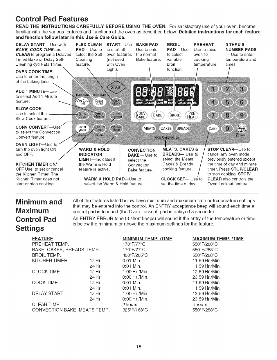 Control pad features, Feature, Minimum temp. /time | Maximum temp. /time, Minimum and maximum control pad settings | Kenmore ELITE 790.367 User Manual | Page 16 / 46