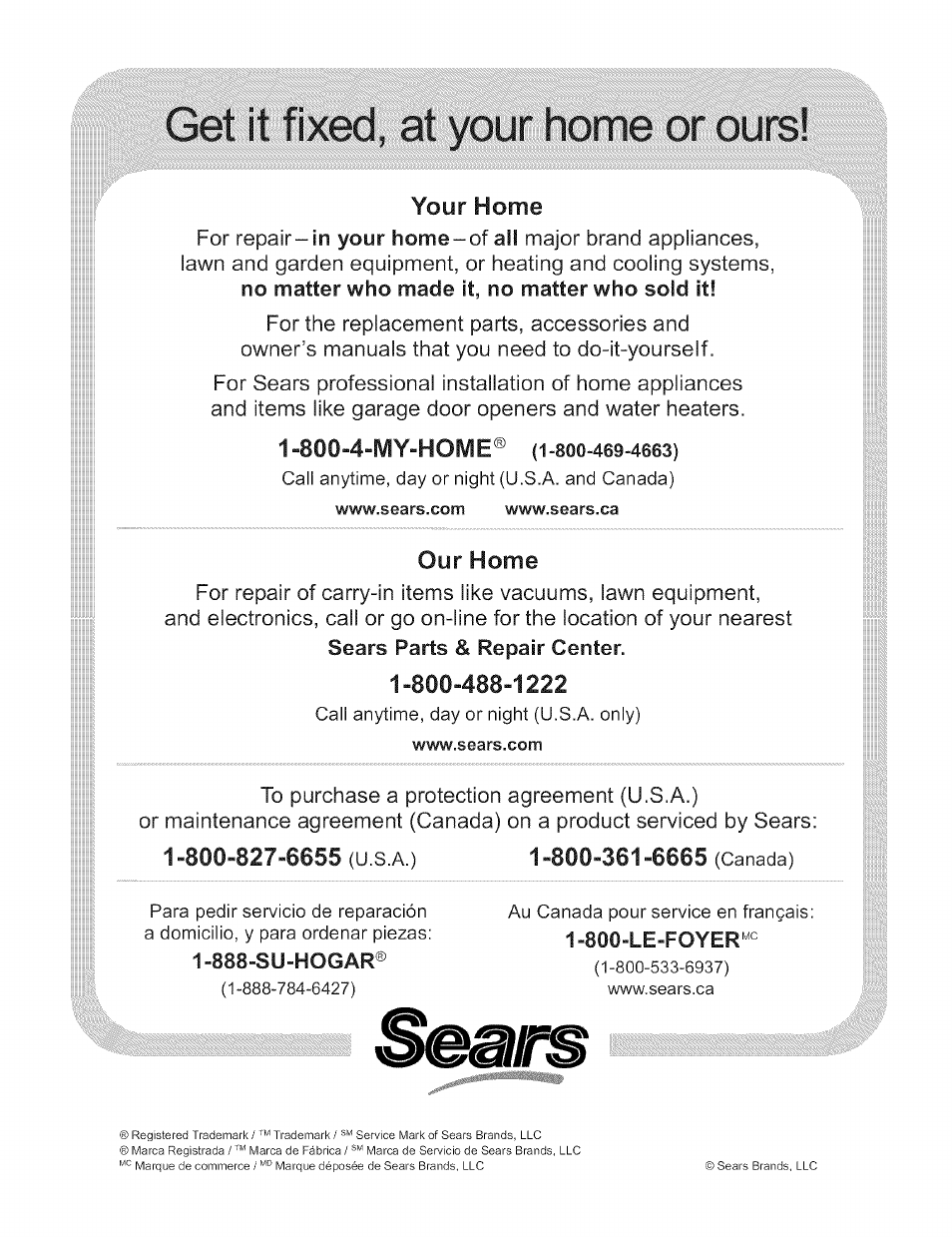 M r home, Your home, Our home | 800-827-6655 (u.s.a.), 1 -800-361 -6665 (canada), 888-su-hogar, Mr home, 800-4-my-home | Kenmore ELITE 790.367 User Manual | Page 46 / 46