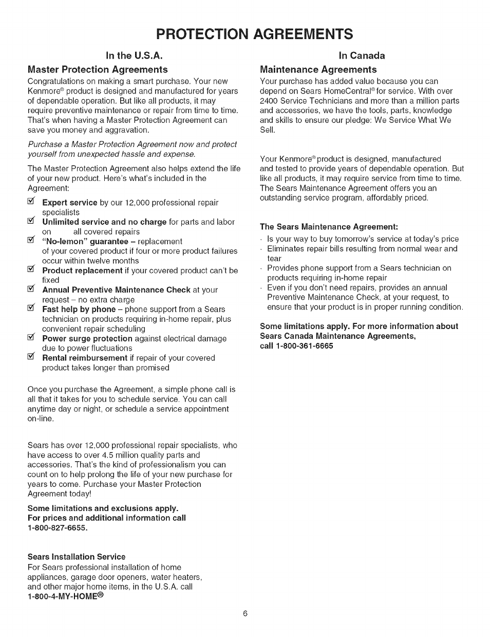 In the u.s.a, Master protection agreements, In canada | Maintenance agreements, The sears maintenance agreement, Some limitations apply. for more information about, Sears installation service, Protection agreements, Protection agreeivients | Kenmore ELITE 790.367 User Manual | Page 6 / 46