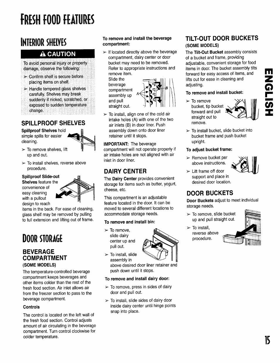Resh food fejiws, Nw ms, A caution | Spillproof shelves, Beverage, Compartment, Dairy center, Tilt-out door buckets, Door buckets, Nw ms a caution | Kenmore 596.50002100 User Manual | Page 15 / 88