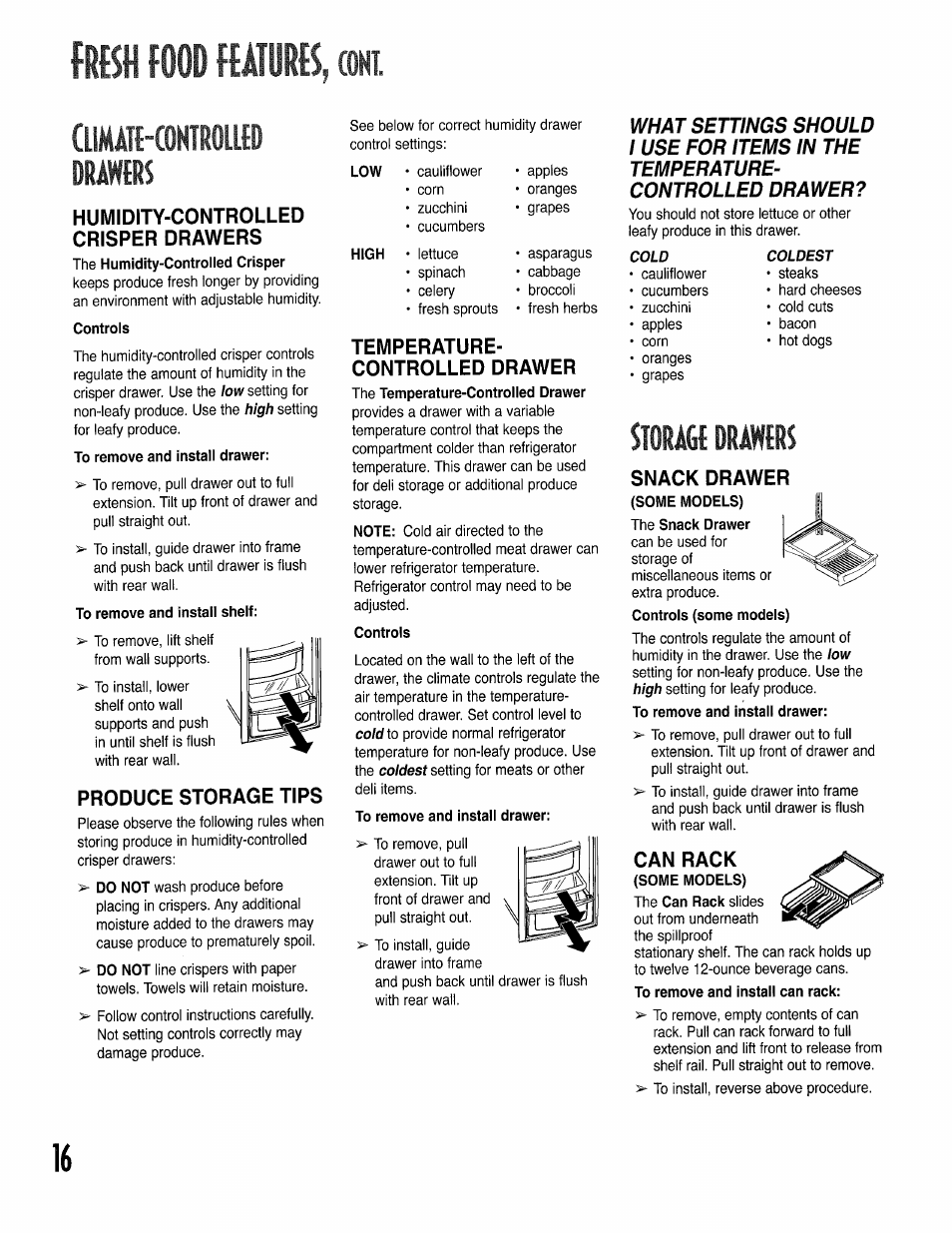 Cllmmi-coktrouid, Drawers, Humidity-controlled crisper drawers | Controls, Produce storage tips, The temperature-controlled drawer, To remove and install drawer, Storage drawers, Snack drawer, Some models) | Kenmore 596.50002100 User Manual | Page 16 / 88