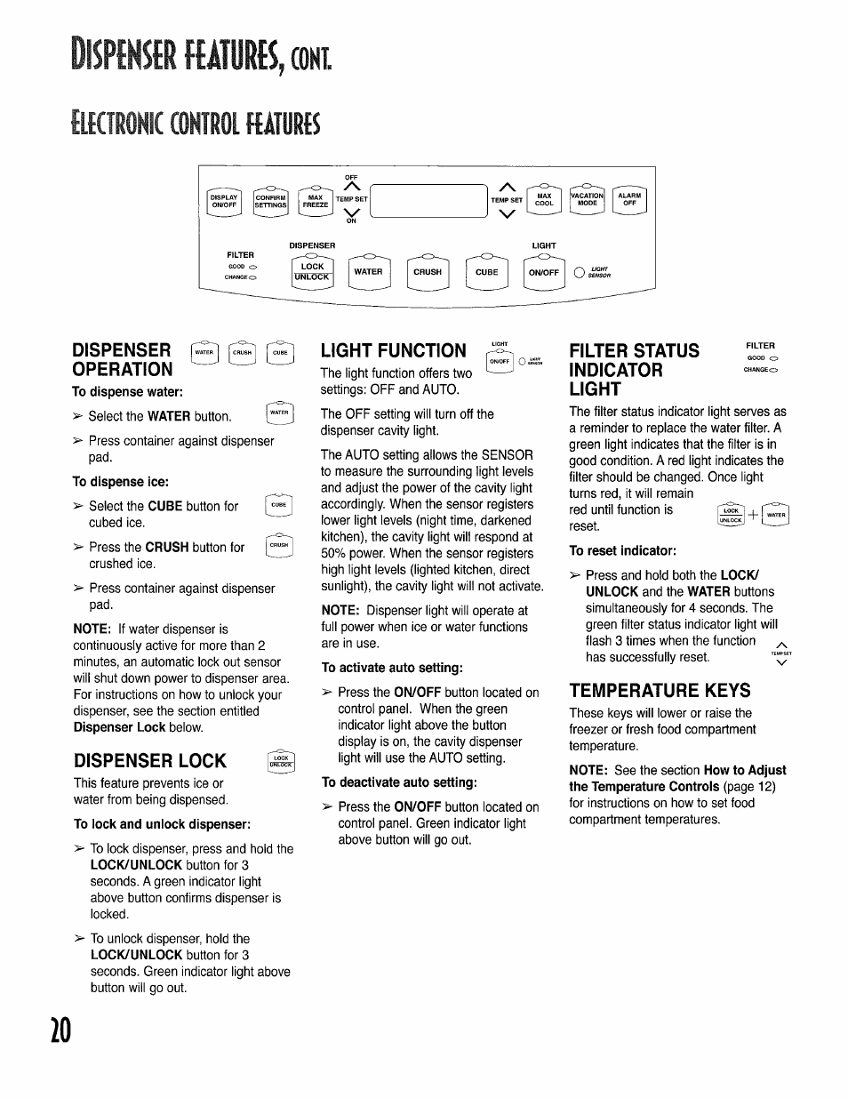 Dkpehsirfeaws, Aktimc (mrol kaiws, Dispenser q pi operation | Dispenser lock, Light function, Filter status, Indicator, Light, To reset indicator, Temperature keys | Kenmore 596.50002100 User Manual | Page 20 / 88