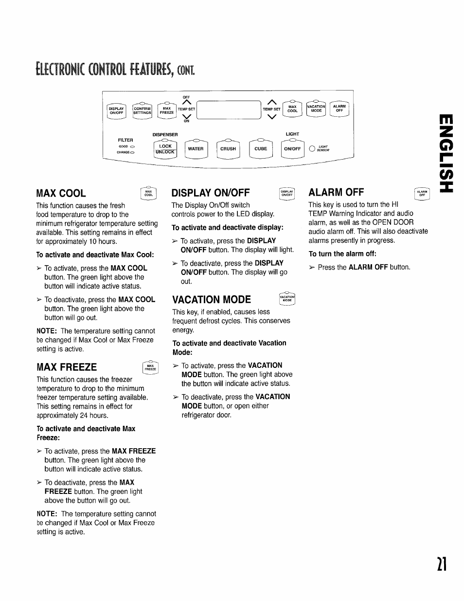 Lectronk control katures, coni, Max cool, To activate and deactivate max cool | Max freeze, To activate and deactivate max freeze, Display on/off g, Vacation mode, To activate and deactivate vacation mode, Alarm off, To turn the alarm off | Kenmore 596.50002100 User Manual | Page 21 / 88