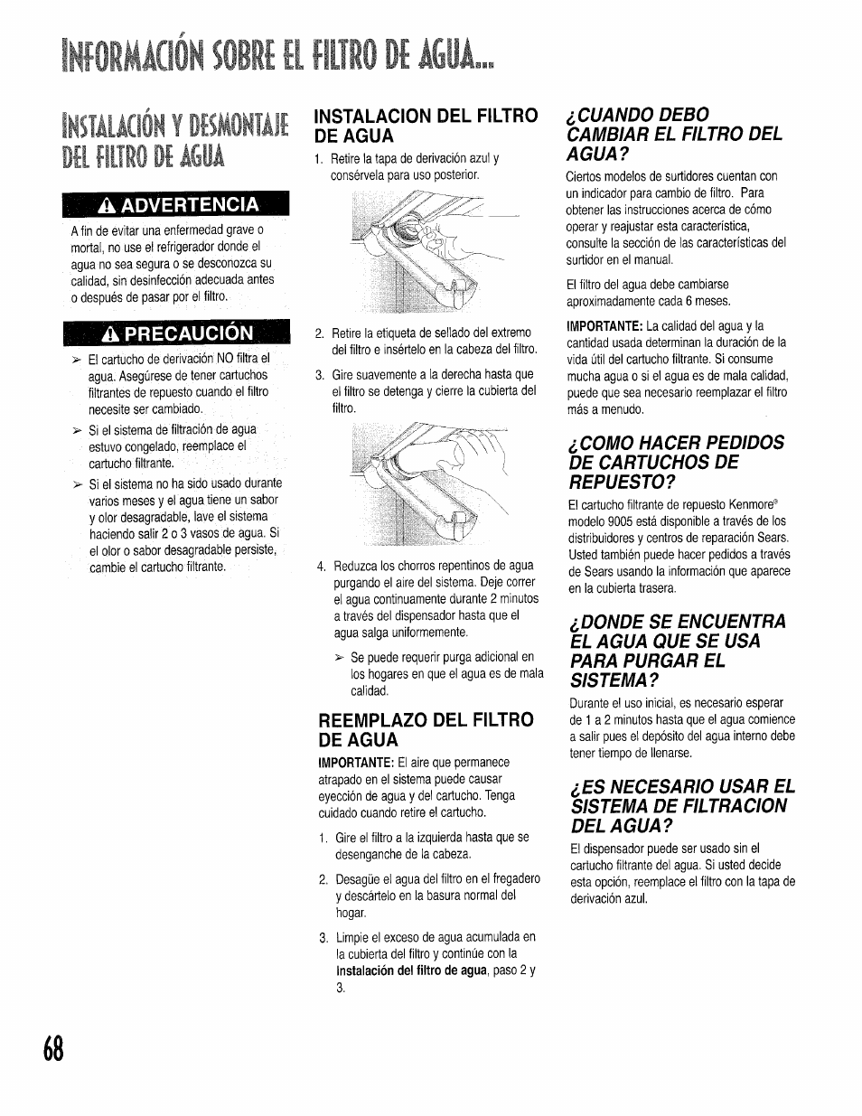 Mmmm s«i il fino di ml, Instalacion del filtro de agua, Reemplazo del filtro de agua | Información sobre el filtro de agua -69, Datos del filtro de agua, Fino, Instmaíióh y dfsmoi'üáíi | Kenmore 596.50002100 User Manual | Page 68 / 88