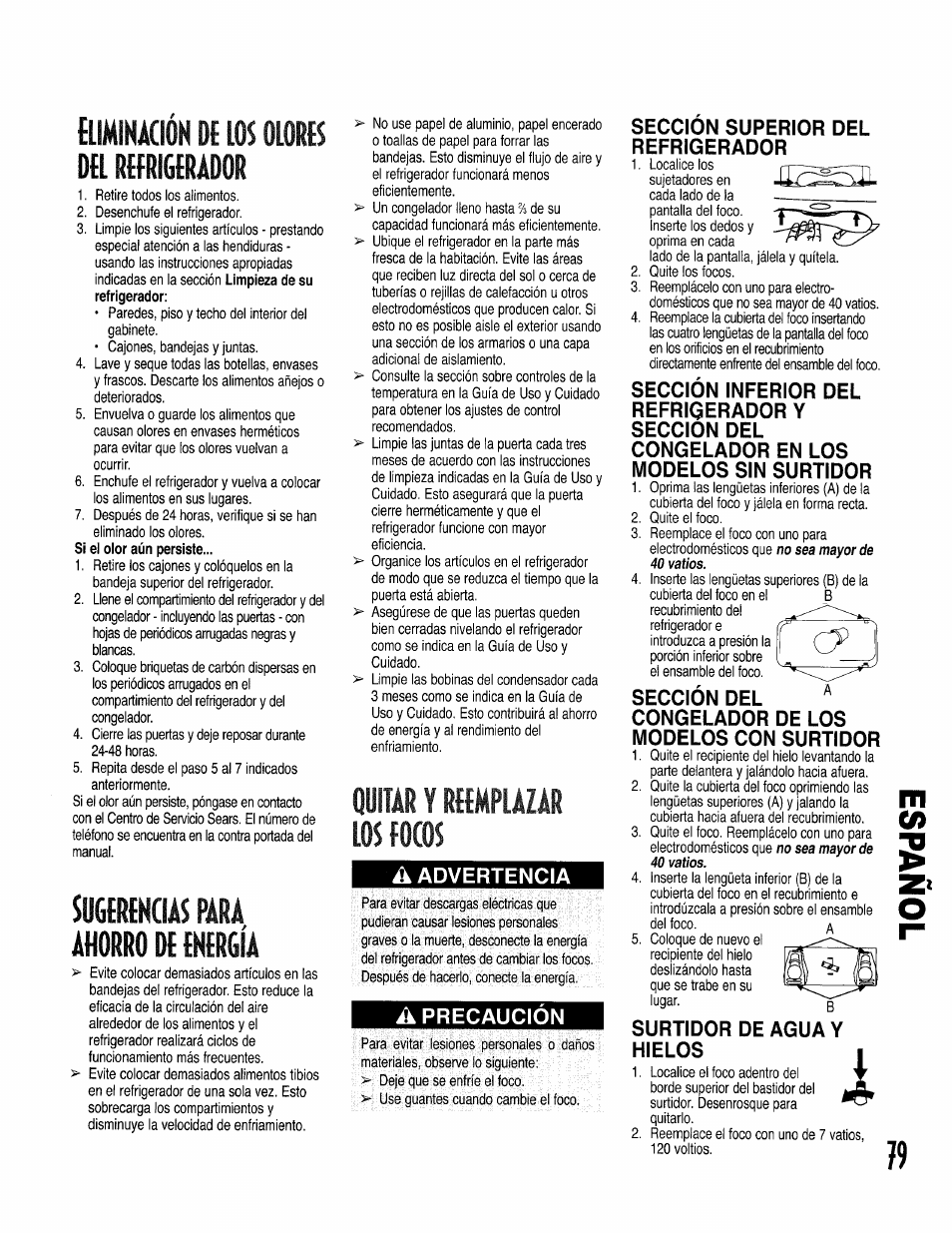 Eiimikaciók de los olores del reerigerador, Sugerekcias para ahorro de ekergía, Quitar y rhmpuzar los focos | Quitar y reemplazar los focos | Kenmore 596.50002100 User Manual | Page 79 / 88