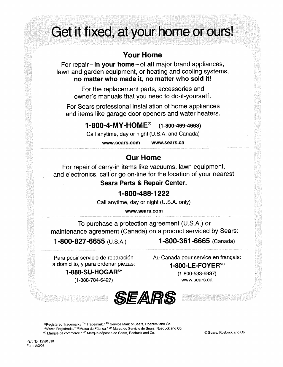 Get it fixed, at your home or ours, 888-su-hogar, Your home | 800-4-my-home, Our home | Kenmore 596.50002100 User Manual | Page 88 / 88