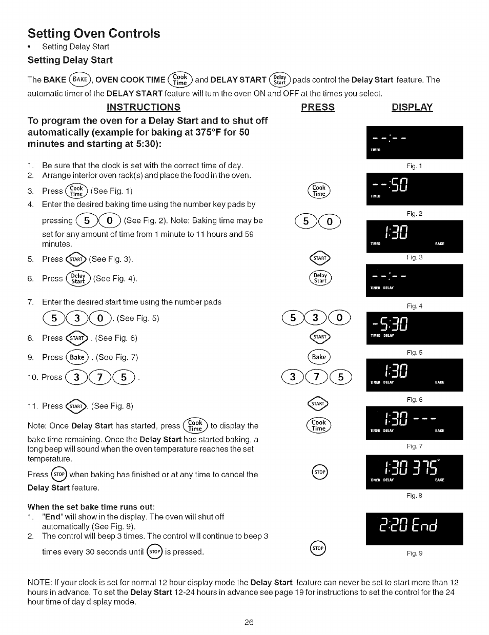 Instructions, Press, Display | Setting oven controls, Setting delay start, I j n, T m j, I ju j o | Kenmore 790.9659 User Manual | Page 26 / 46