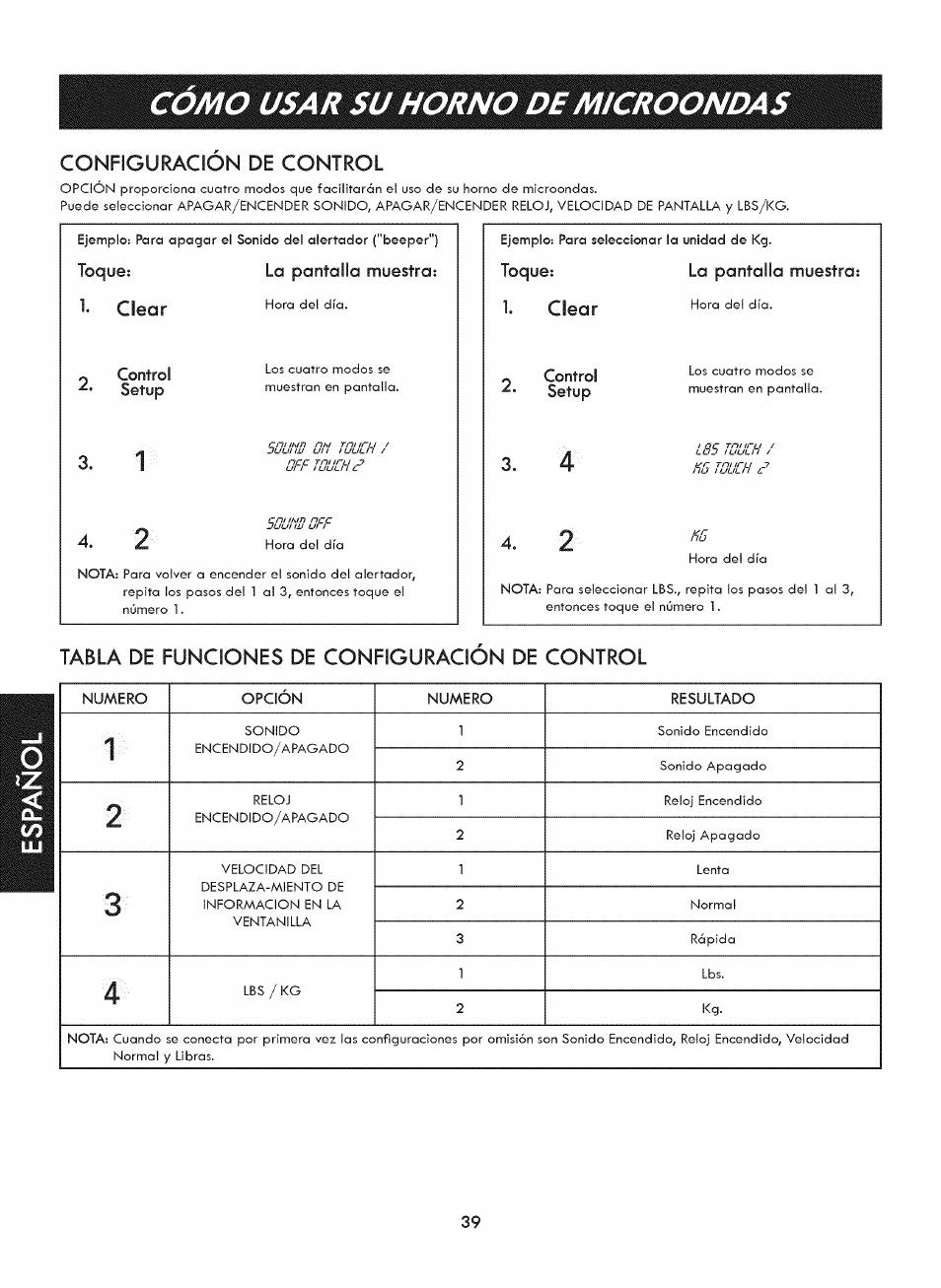 Tabla de funciones de configuracion de control, Como usar su horno de microondas, Toque: la pantalla muestra | Control, Control setup, Configuración de control | Kenmore ELITE 721. 7920 User Manual | Page 39 / 51