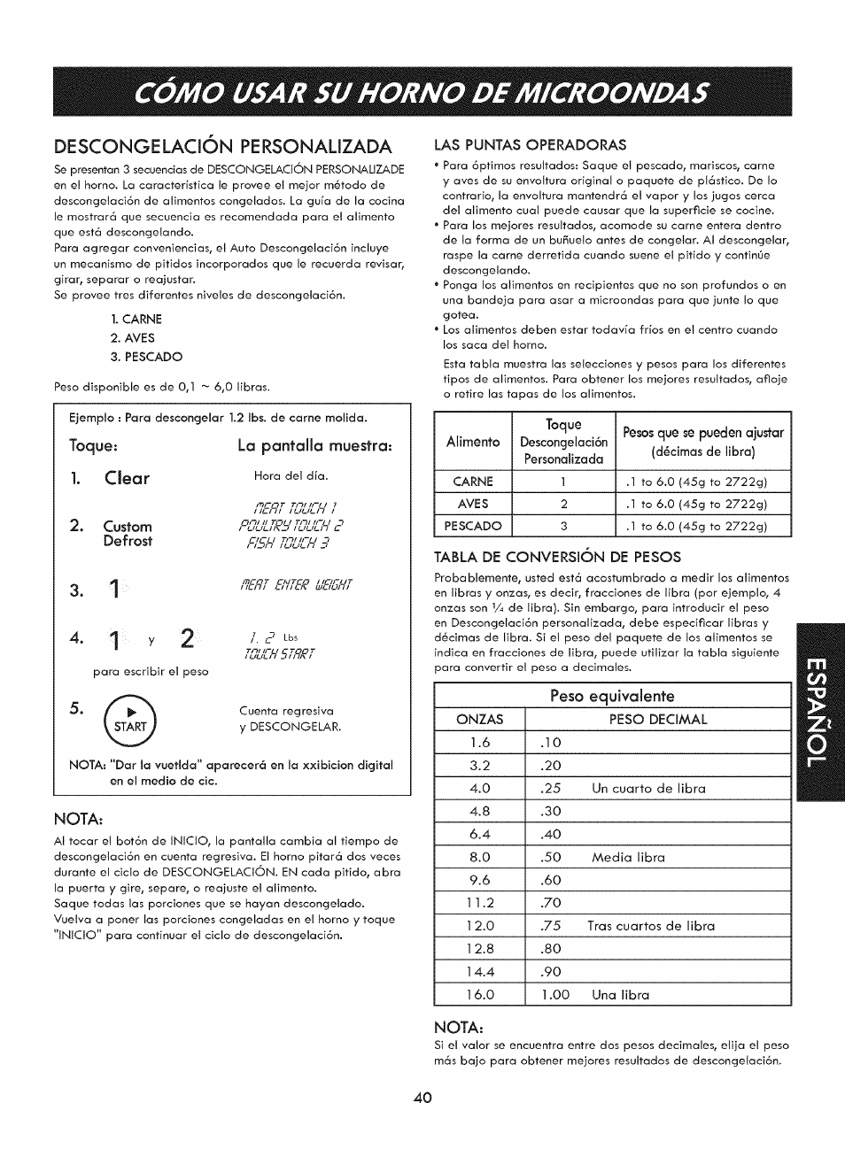 Nota, Como usar su horno de microondas, Toque: la pantalla muestra: 1. clear | 1 y 2, Peso equivalente, Descongelacion personalizada | Kenmore ELITE 721. 7920 User Manual | Page 40 / 51