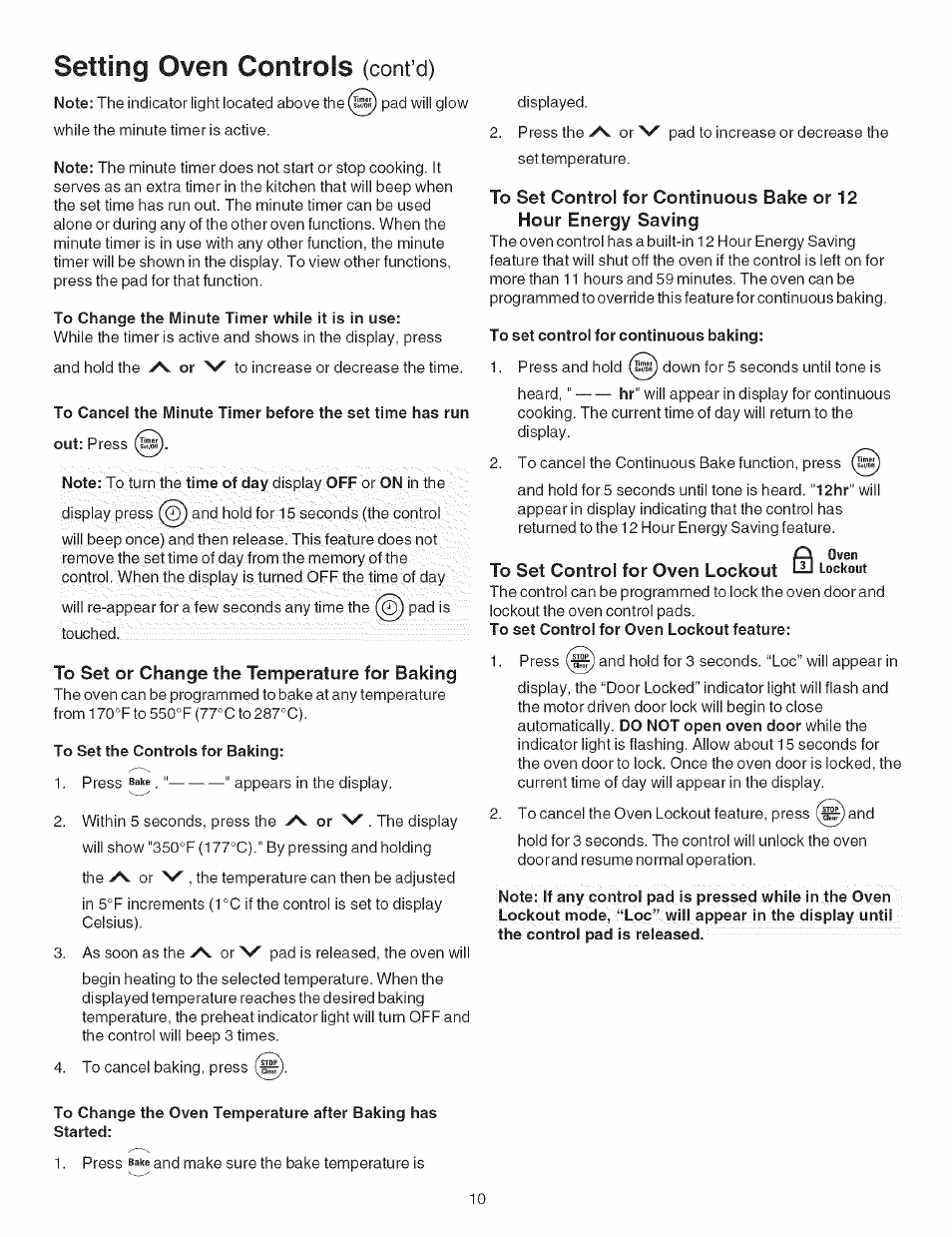 To change the minute timer while it is in use, To set control for continuous baking, To set or change the temperature for baking | To set the controls for baking, To set control for oven lockout, Setting oven controls, Cont’d) | Kenmore 7861* User Manual | Page 10 / 17