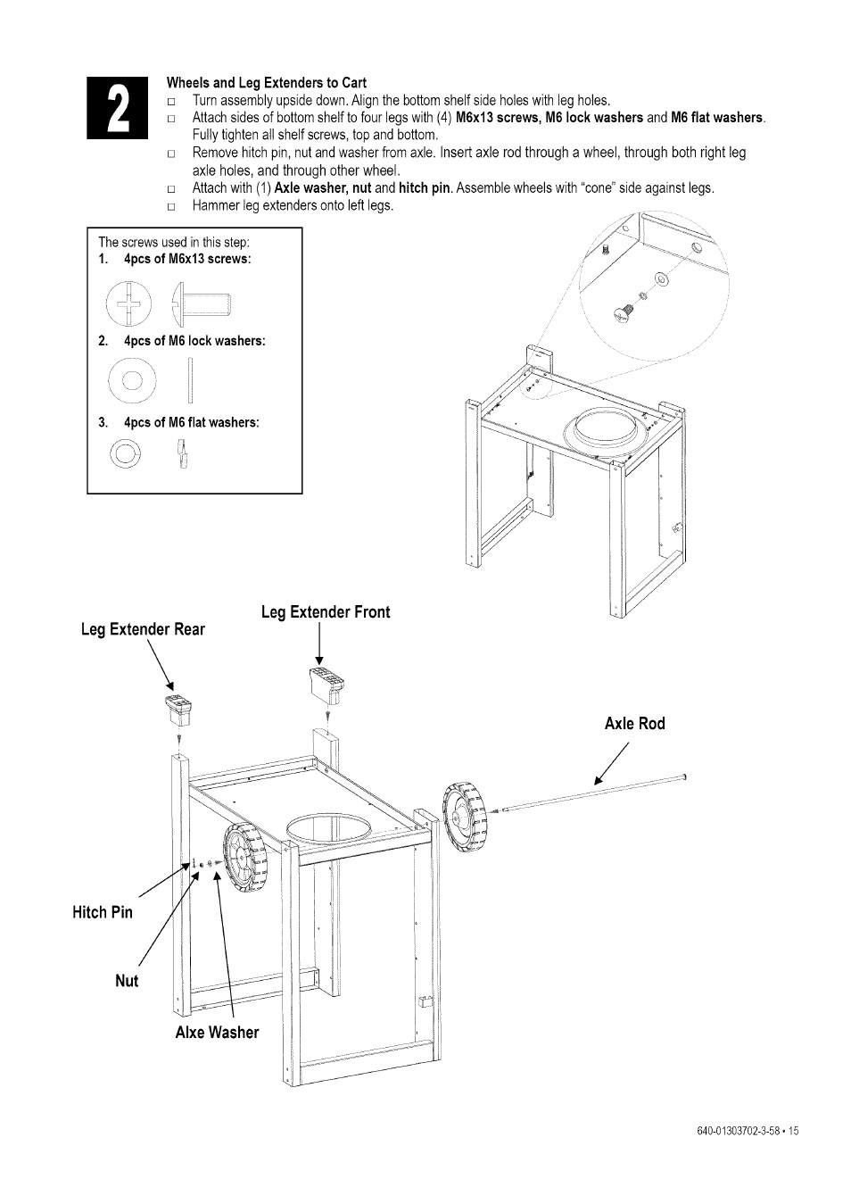 Wheels and leg extenders to cart, 4pcs of m6 lock washers, 4pcs of m6 flat washers | Leg extender rear, Leg extender front, Axle rod, Leg extender rear leg extender front axle rod | Kenmore 146.1622201 User Manual | Page 15 / 28