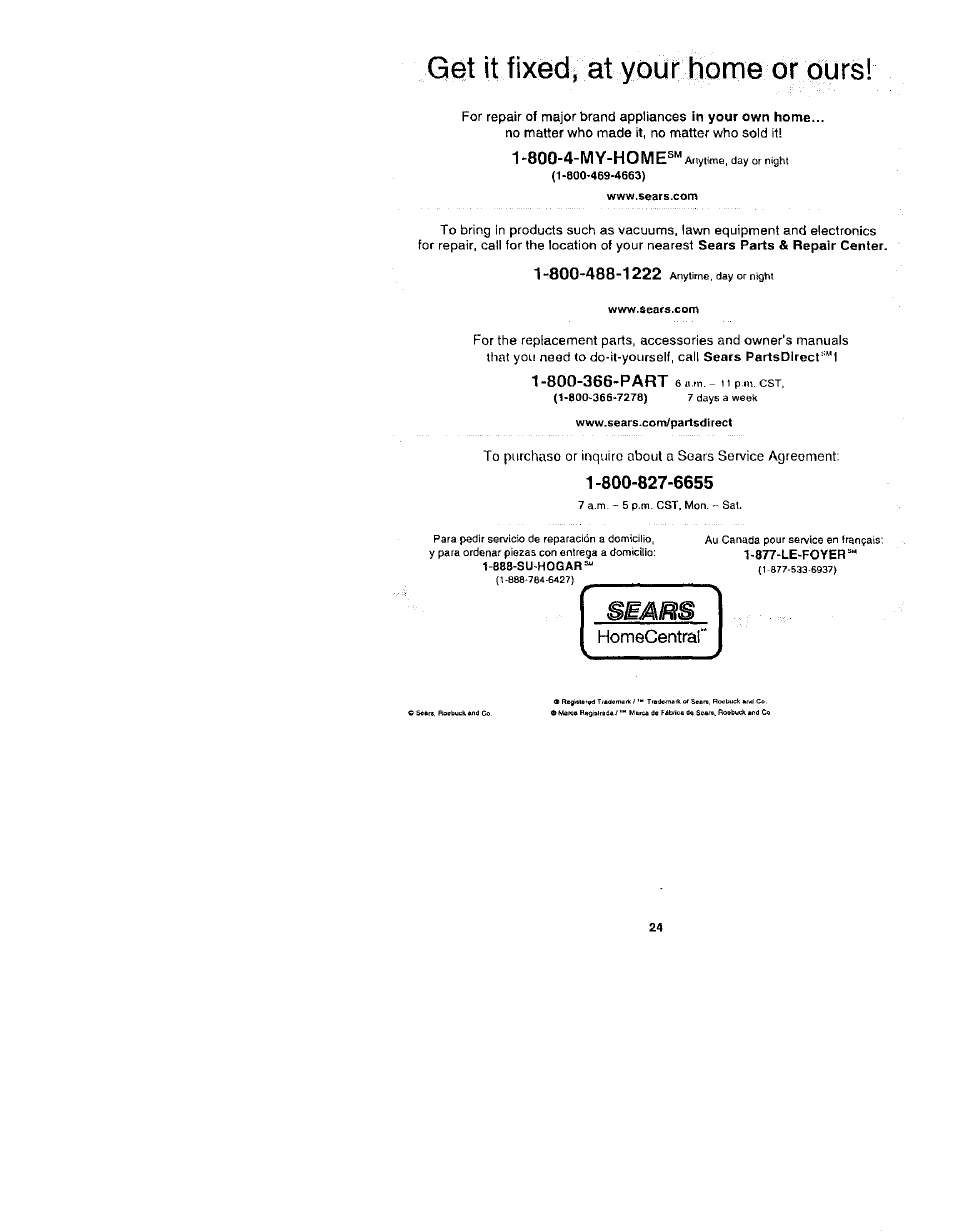 Get it fixed, at your home or ours, Homecentral | Kenmore 116.31722 User Manual | Page 24 / 24