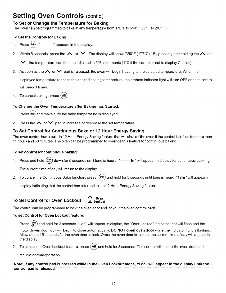 To set or change the temperature for baking, To set control for oven lockout q lockout, Setting oven controls | Kenmore 790.7863 User Manual | Page 12 / 20