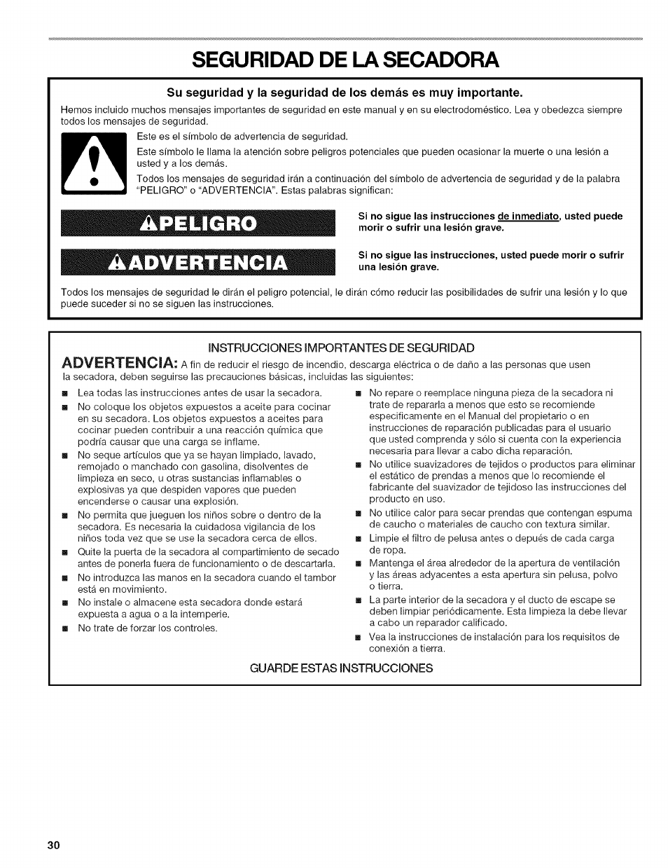 Instrucciones importantes de seguridad, Guarde estas instrucciones, Seguridad de la secadora | Advertencia | Kenmore ELITE OASIS 110.6707 User Manual | Page 30 / 56