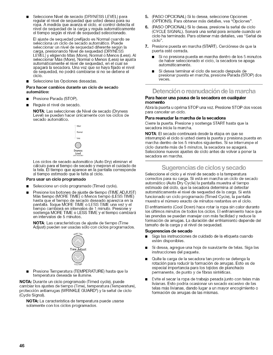 Para hacer cambios durante un ciclo de secado | Kenmore ELITE OASIS 110.6707 User Manual | Page 46 / 56