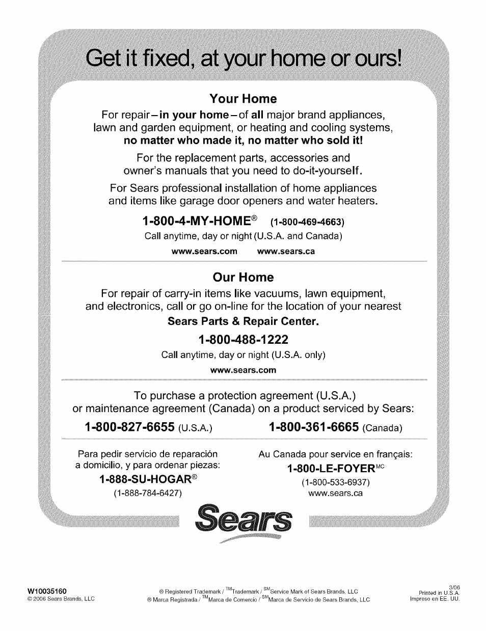 Get it fixed, at your home or ours, Your home, 800-4-my-home | Our home | Kenmore ELITE OASIS 110.6707 User Manual | Page 56 / 56