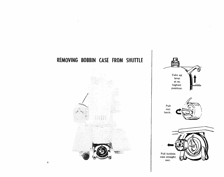 Removing bobbin case from shuhle | Kenmore 1206 User Manual | Page 7 / 29