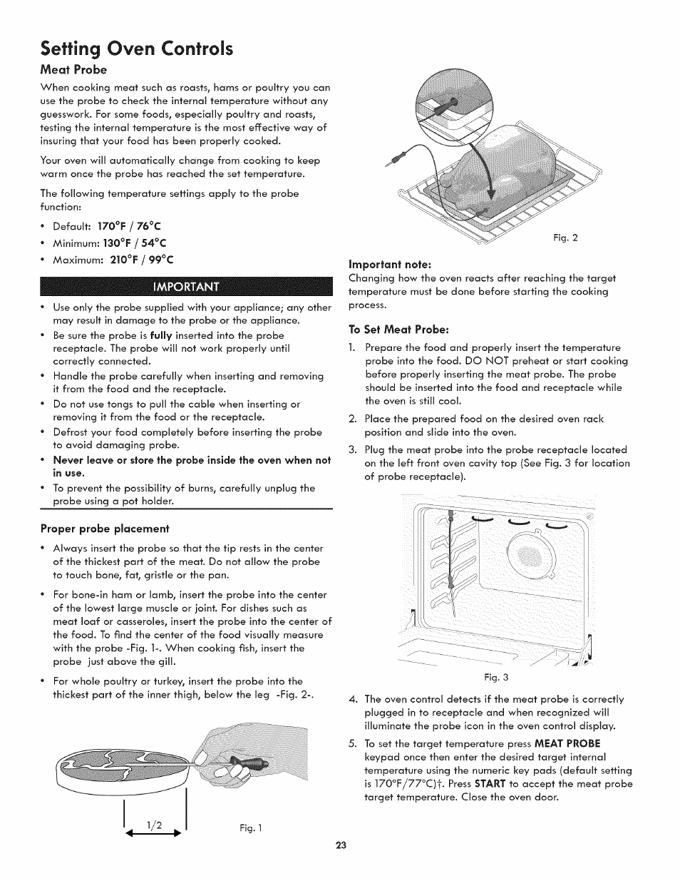 Meat probe, Important, Important note | To set meat probe, Proper probe placement, Setting oven controls, Meat | Kenmore 790.3107 User Manual | Page 23 / 40