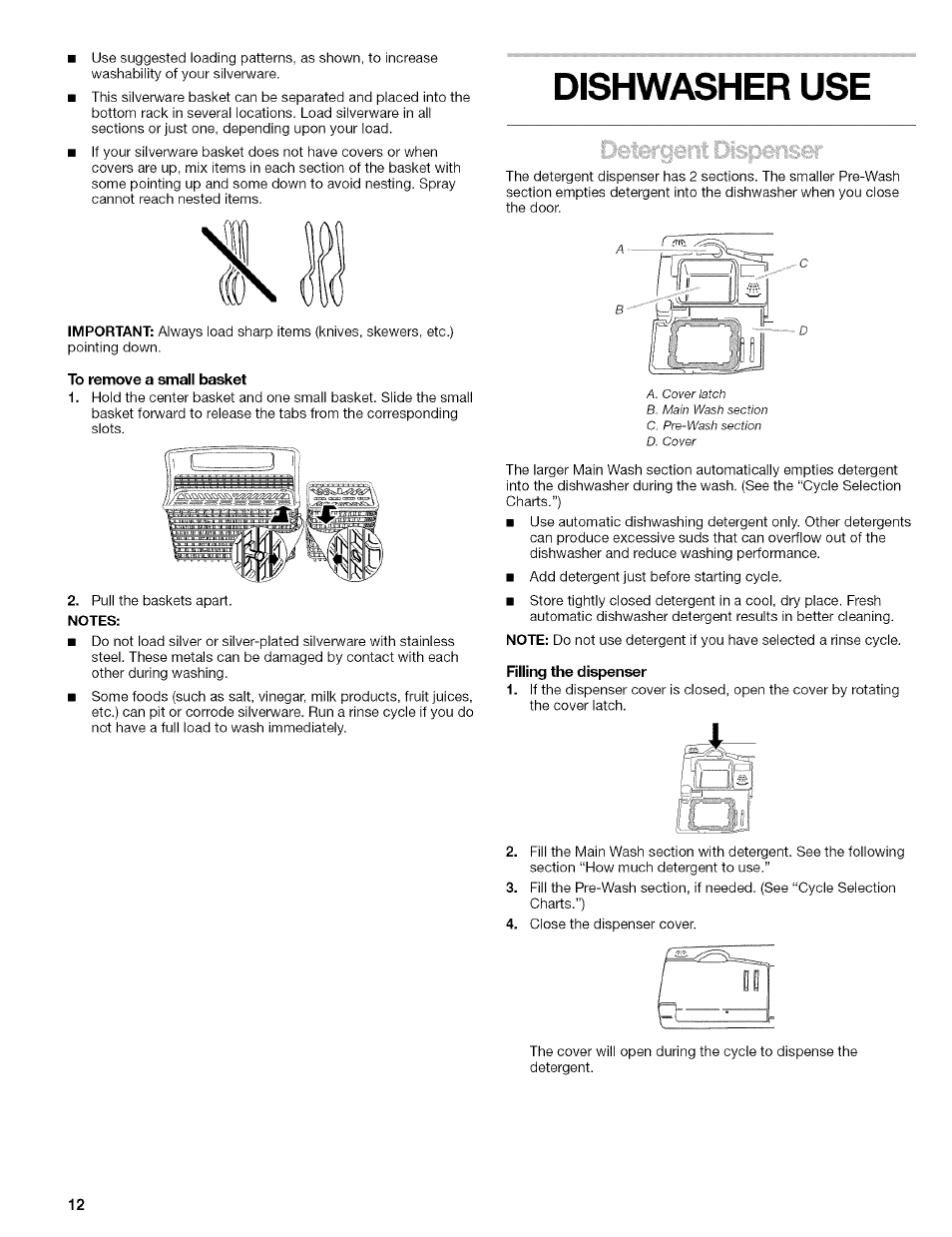 To remove a small basket, Notes, Dishwasher use | Filling the dispenser, Dishwasher safety | Kenmore 665.1629 User Manual | Page 12 / 64