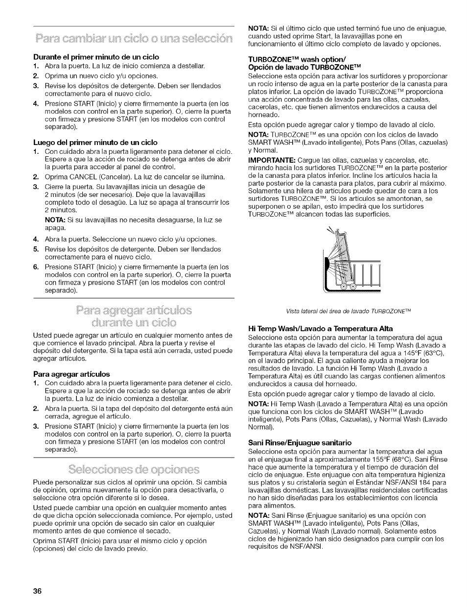 Durante el primer minuto de un ciclo, Luego del primer minuto de un ciclo, Turbozone^'^ wash option | Opción de lavado turbozone, Para agregar artículos, Hi temp wash/lavado a temperatura alta, Sani rinse/enjuague sanitario | Kenmore 665.1629 User Manual | Page 36 / 64