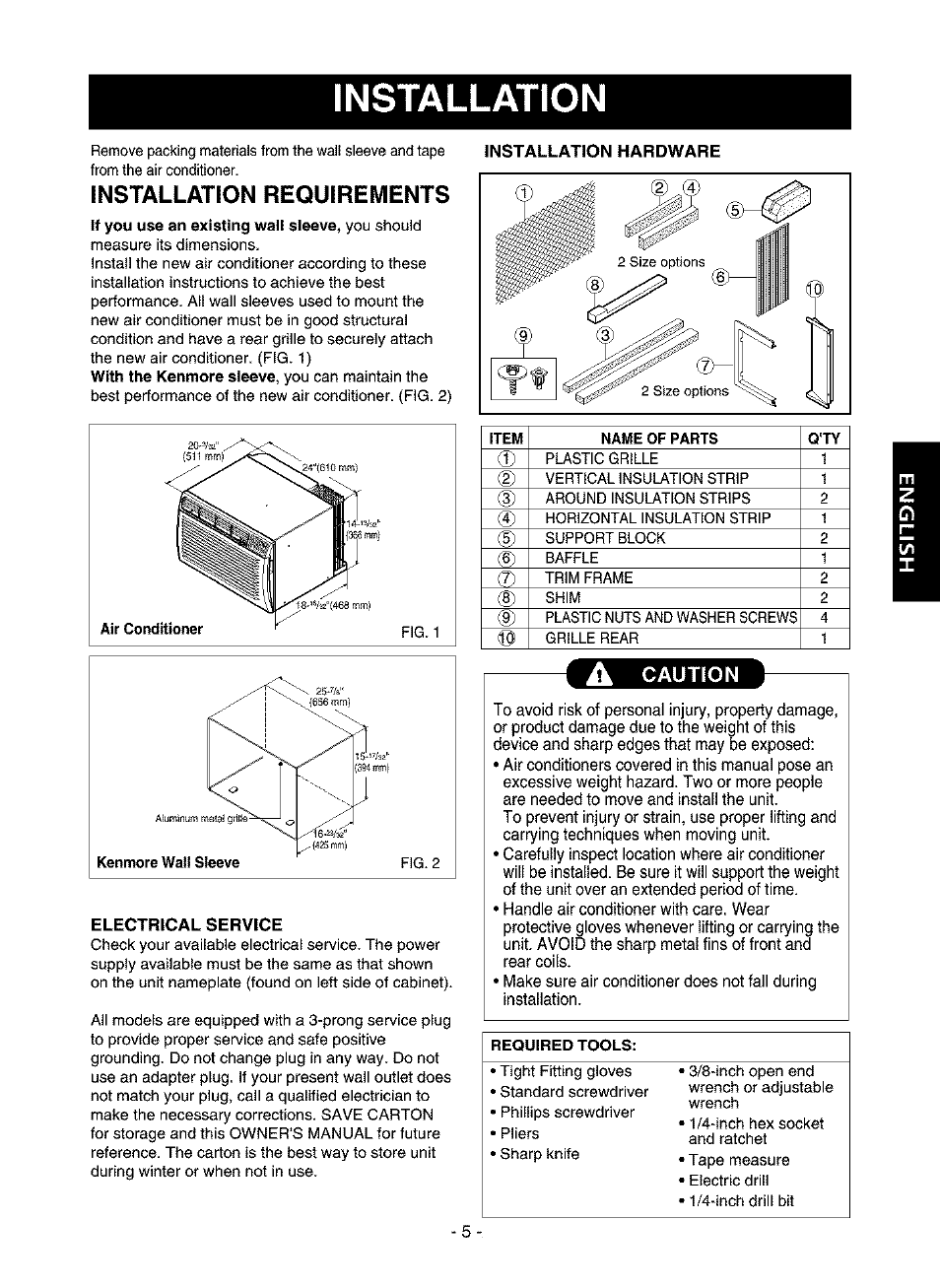 Installation requirements, Installation hardware, A caution | Installation | Kenmore 580.75116 User Manual | Page 5 / 40