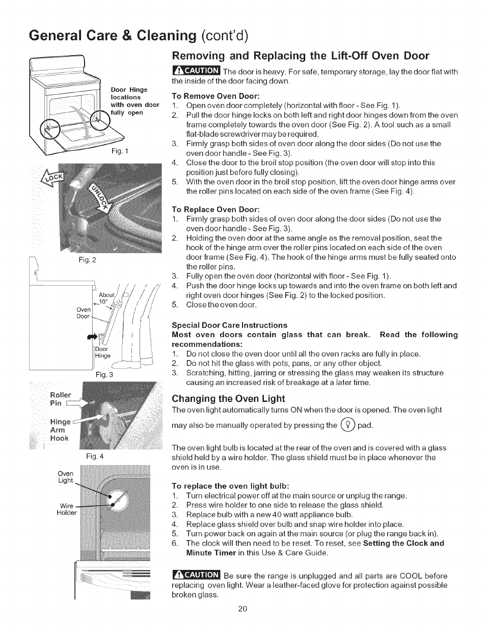 To remove oven door, To replace oven door, Special door care instructions | Changing the oven light, To replace the oven light bulb, General care & cleaning (cont’d), Removing and replacing the lift-off oven door | Kenmore 790.7866 User Manual | Page 20 / 24