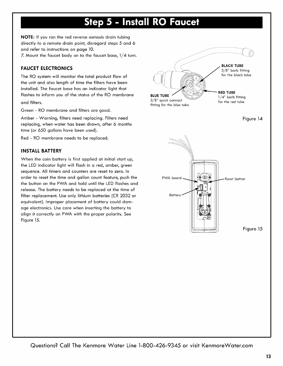 Faucet electronics, Install battery, Step 5 - install ro faucet | Kenmore REVERSE OSMOSIS 625.38556 User Manual | Page 13 / 28