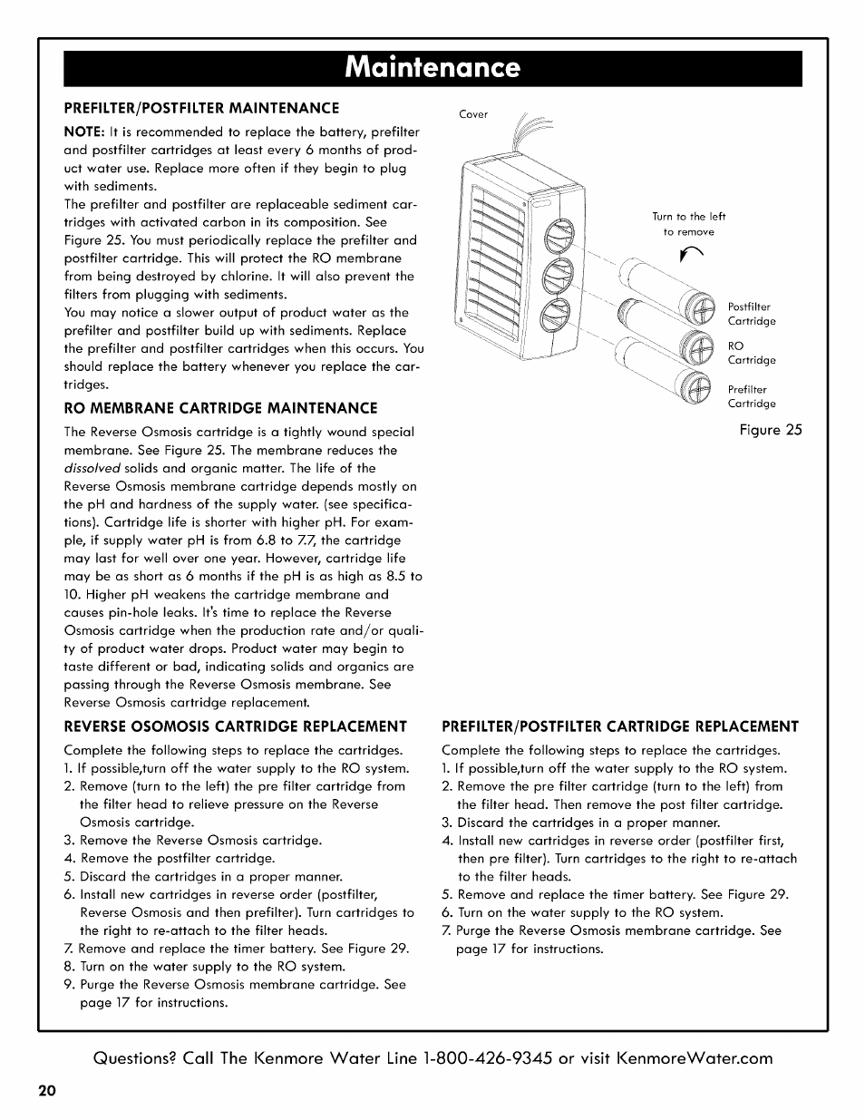 Maintenance, Prefilter/postfilter maintenance, Ro membrane cartridge maintenance | Reverse osomosis cartridge replacement, Prefilter/postfilter cartridge replacement, Maintenance -21 | Kenmore REVERSE OSMOSIS 625.38556 User Manual | Page 20 / 28