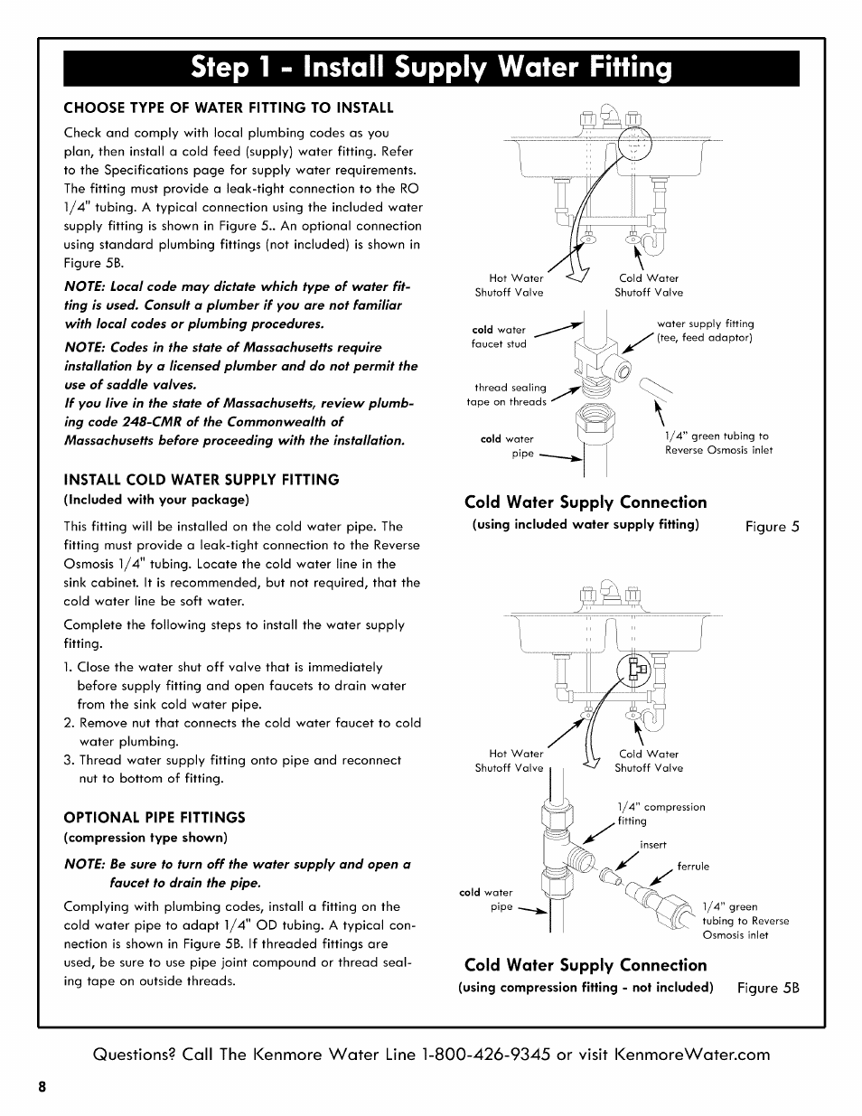 Choose type of water fitting to install, Install cold water supply fitting, Optional pipe fittings | Cold water supply connection, Step 1 - install supply water fitting | Kenmore REVERSE OSMOSIS 625.38556 User Manual | Page 8 / 28