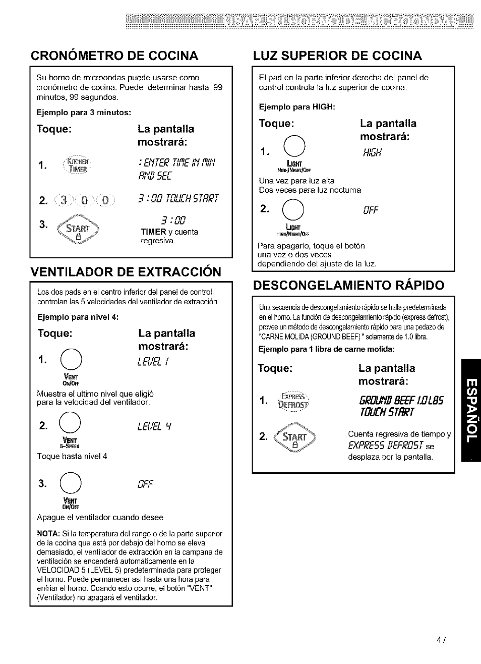 Toque, La pantalla mostrará, Cronometro de cocina luz superior de cocina | Ventilador de extraccion, Descongelamiento rapido, Toque: la pantalla mostrará, Ickhefr, Toque: la pantalla, Mostrará | Kenmore ULTRA WAVETM 721.64684 User Manual | Page 47 / 69