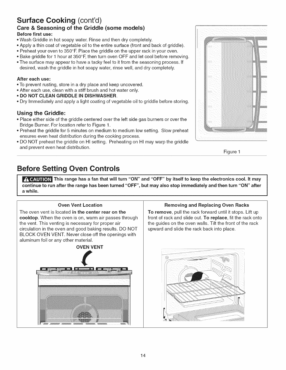 Surface cooking (cont’d), After each use, Do not clean griddle in dishwasher | Using the griddle, Ik caution, Before setting oven controls | Kenmore GAS A GE-SLIDE IN MODEL 790.3104 User Manual | Page 14 / 48