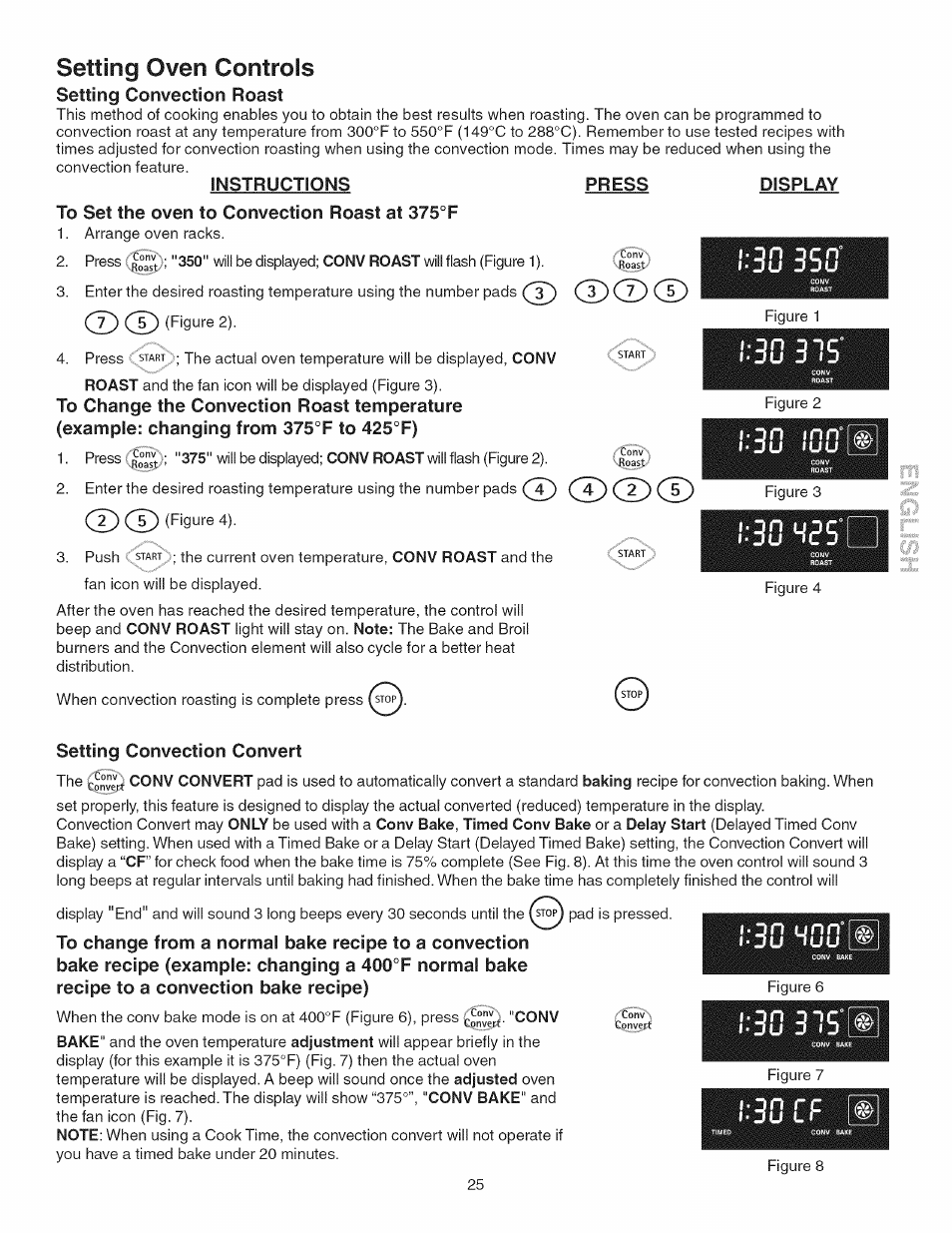 Setting oven controls, Instructions press, To set the oven to convection roast at 375°f | Display, Setting convection convert, Setting surface controls -12, Cd (fig, 30 4ís, 30 cf, Cd cd | Kenmore GAS A GE-SLIDE IN MODEL 790.3104 User Manual | Page 25 / 48